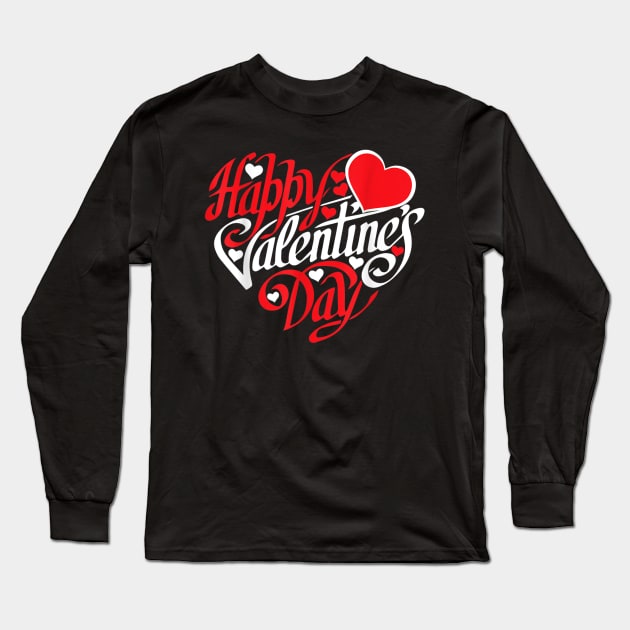 Happy Valentines Day Long Sleeve T-Shirt by FogHaland86